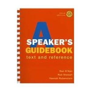 Speaker's Guidebook, 3rd Edition & Outlining and Organizing Your Speech