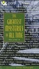 Greatest Mysteries of All Time