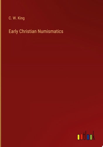 Early Christian Numismatics