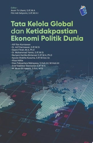 Tata Kelola Global dan Ketidakpastian Ekonomi Politik Dunia
