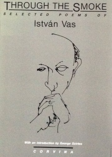 Through the smoke: Selected poems