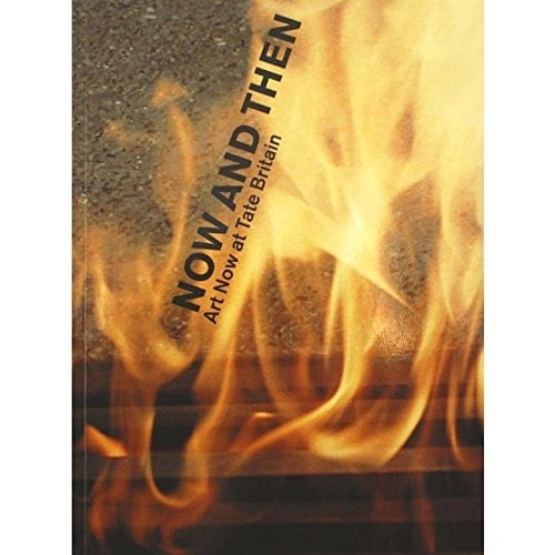 Now and Then: Art Now at Tate Britain