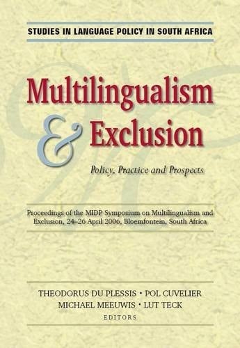 Multilingualism and Exclusion: Practice and Prospects