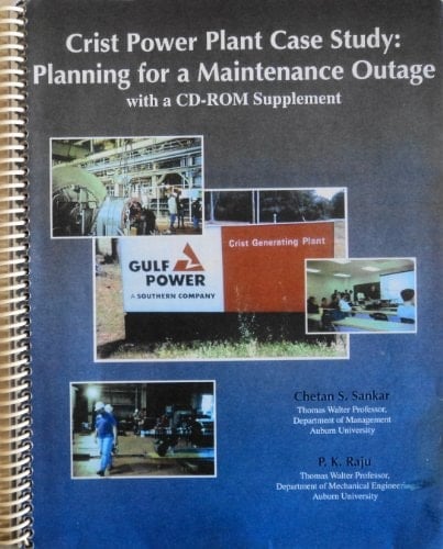 Crist Power Plant Case Study: Planning for a Maintenance Outage