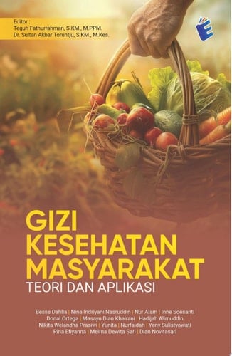 Gizi Kesehatan Masyarakat: Teori dan Aplikasi