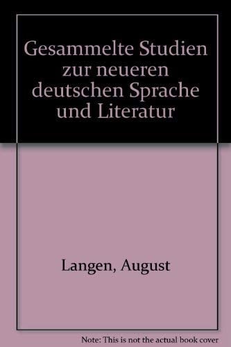 Gesammelte Studien zur neueren deutschen Sprache und Literatur (German Edition)