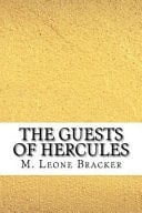 The Guests of Hercules