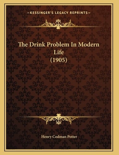 The Drink Problem In Modern Life (1905)