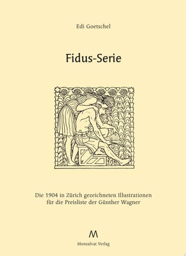 Fidus-Serie die 1904 in Zürich gezeichneten Illustrationen für die Preisliste der Günther Wagner