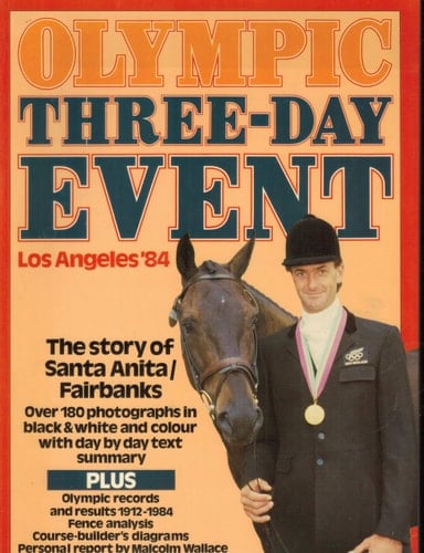Olympic Three-day Event, Los Angeles '84
