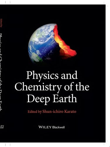 Physics and Chemistry of the Deep Earth