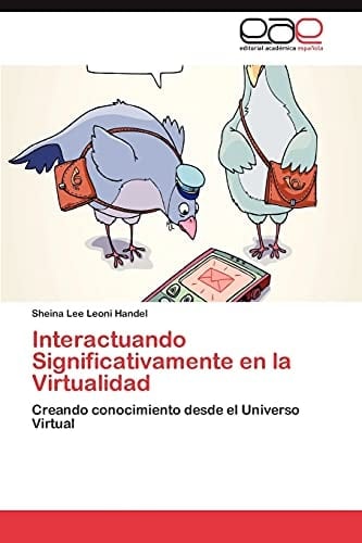 Interactuando Significativamente en la Virtualidad