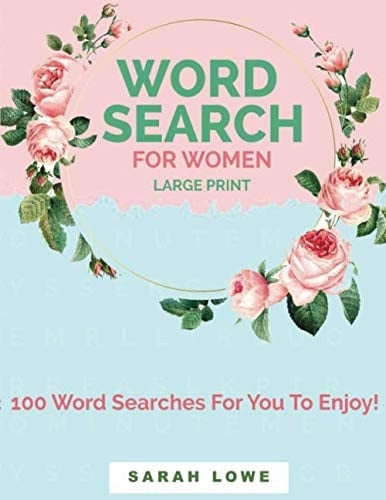 Word Search for Women Large Print: 100 Word Searches for You to Enjoy!