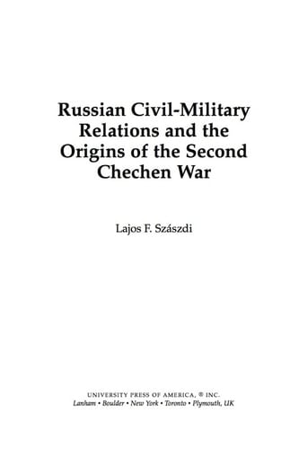 Russian civil-military relations and the origins of the second Chechen war