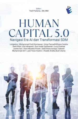 Human Capital 5.0: Navigasi Era AI dan Transformasi SDM