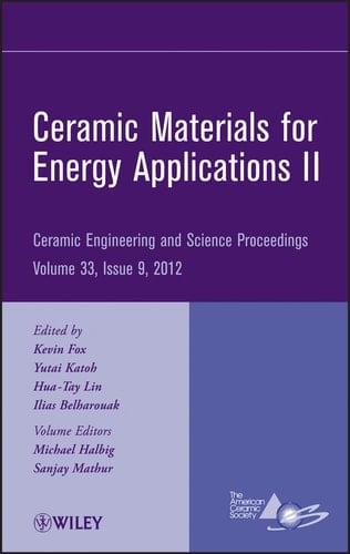 Ceramic Materials for Energy Applications II: Ceramic Engineering and Science Proceedings, Volume 33, Issue 9