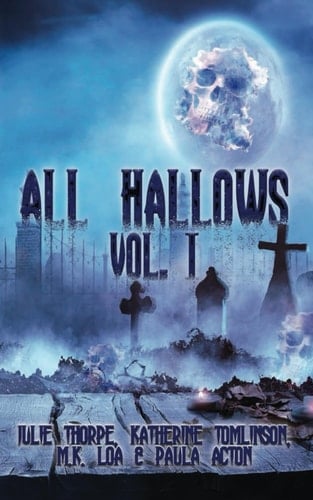 All Hallows Vol 1