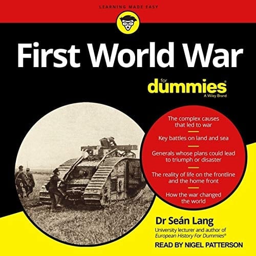 First World War for Dummies Lib/E (For Dummies Series Lib/E)