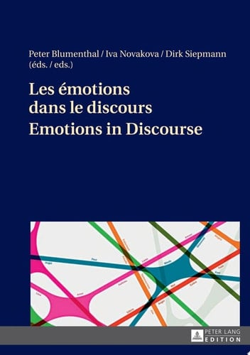 Les émotions dans le discours - Emotions in Discourse