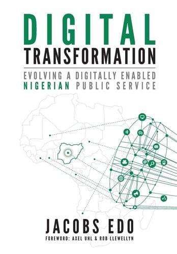 Digital Transformation Evolving a Digitally Enabled Nigerian Public Service