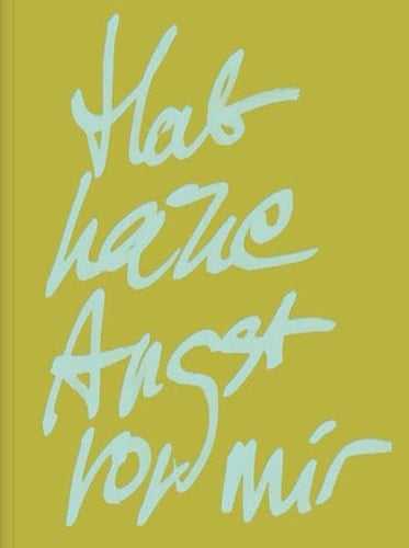 Claudia Mann. Hab Keine Angst Vor Mir