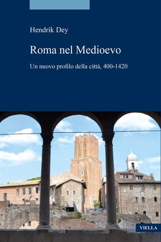 Roma nel Medioevo un nuovo profilo della città : 400-1420