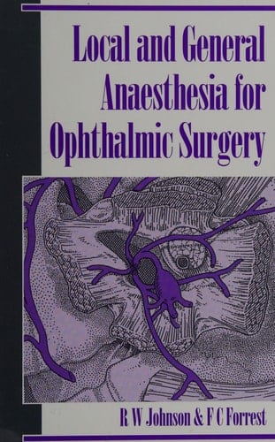 Local and General Anaesthesia in Ophthalmic Surgery