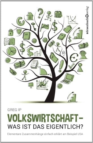 Volkswirtschaft - was ist das eigentlich? elementare Zusammenhänge einfach erklärt am Beispiel USA