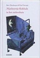 Mijnheertje Kokhals in het ziekenhuis