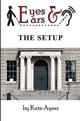 Eyes & Ears The SetUp