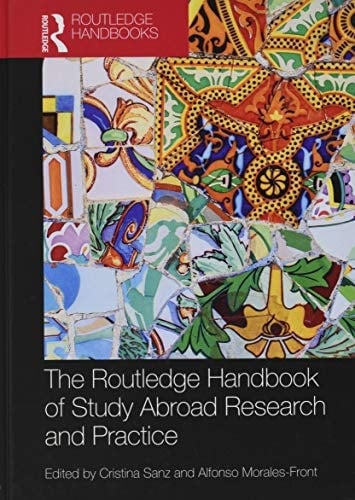The Routledge Handbook of Study Abroad Research and Practice