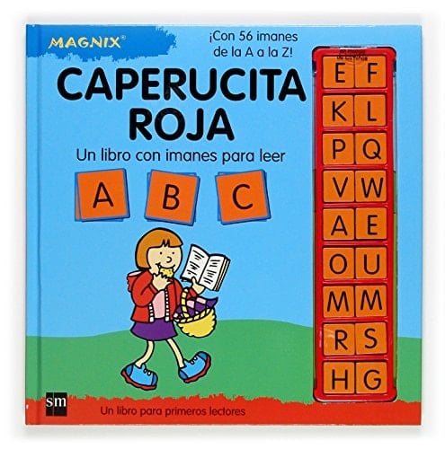 Caperucita Roja un libro con imanes para leer : {con 56 imanes de la A a la Z!