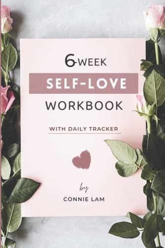 6 Week Self-Love Workbook - with Daily Tracker