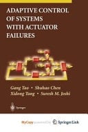 Adaptive Control of Systems with Actuator Failures