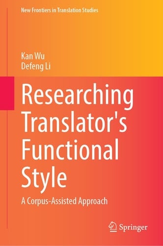 Researching Translator's Functional Style A Corpus-Assisted Approach