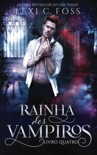 Rainha dos Vampiros Livro Quatro