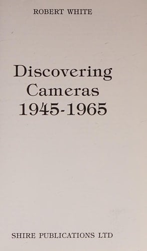 Discovering Cameras 1945-1965