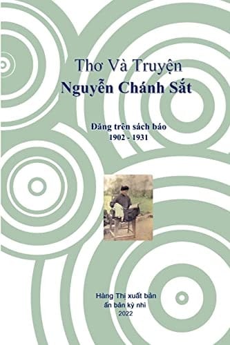 Thơ Và Truyện Nguyễn Chánh Sắt Đăng Trên Sách Báo 1902-1931