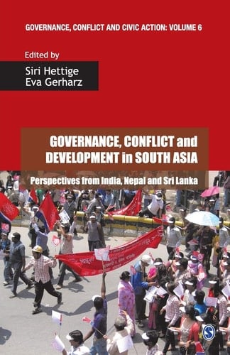 Governance, Conflict and Development in South Asia Perspectives from India, Nepal and Sri Lanka