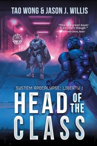 Head of the Class Book One of the System Apocalypse Liberty Series