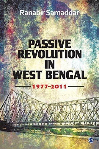 Passive Revolution in West Bengal 1977-2011