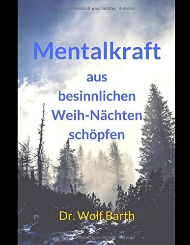 Mentalkraft Aus Besinnlichen Weih-Nächten Schöpfen