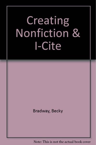 Creating Nonfiction & I-Cite