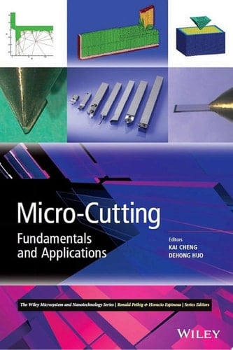 Micro-Cutting Fundamentals and Applications