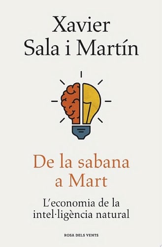 De la sabana a Mart L'economia de la intel·ligència natural
