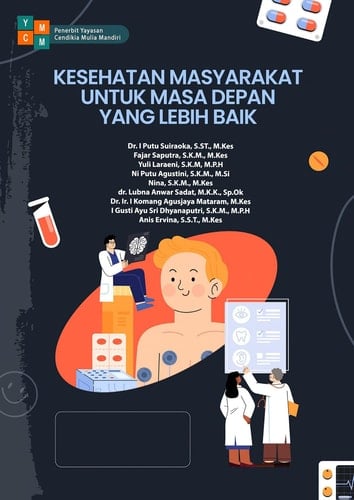 KESEHATAN MASYARAKAT UNTUK MASA DEPAN YANG LEBIH BAIK