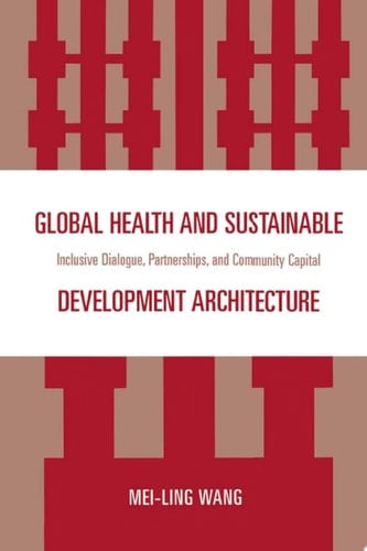 Global Health and Sustainable Development Architecture