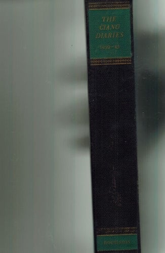 The Ciano Diaries, 1939-1943.