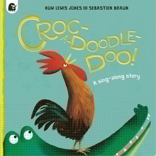Croc-a-doodle-doo!