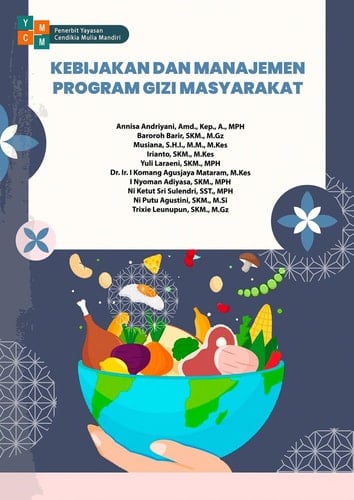 KEBIJAKAN DAN MANAJEMEN PROGRAM GIZI MASYARAKAT